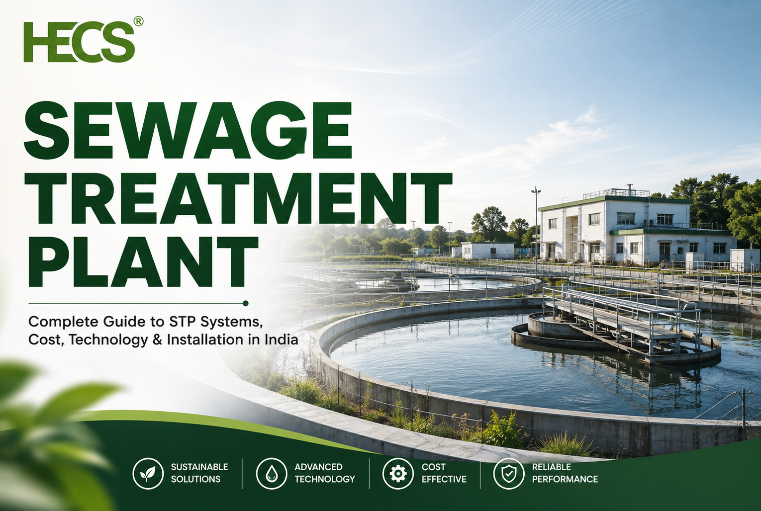 Sewage Treatment Plant: Complete Guide to STP Systems, Cost, Technology & Installation in India